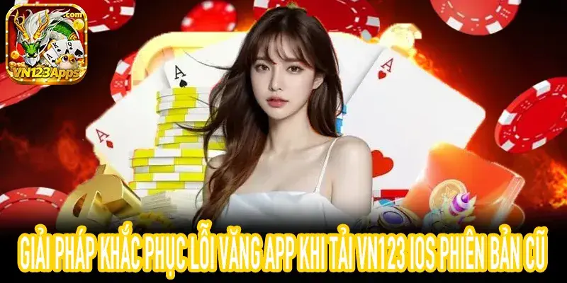 Mẹo xử lý lỗi văng app và revoke khi tải VN123 iOS mới