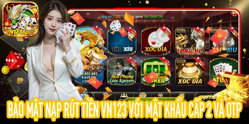 ALT minh họa bảo mật Nạp Rút Tiền VN123 an toàn 2026