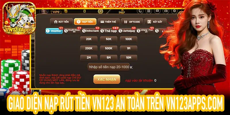 Hướng dẫn Nạp Rút Tiền VN123 trên ứng dụng VN123Apps.com