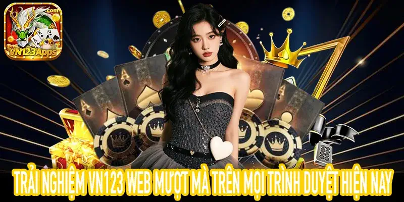 Hướng dẫn vào VN123 Web bằng công nghệ H5 mới nhất năm 2026