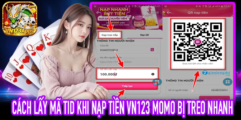 Hướng dẫn lấy mã TID khi nạp tiền VN123 Momo lỗi